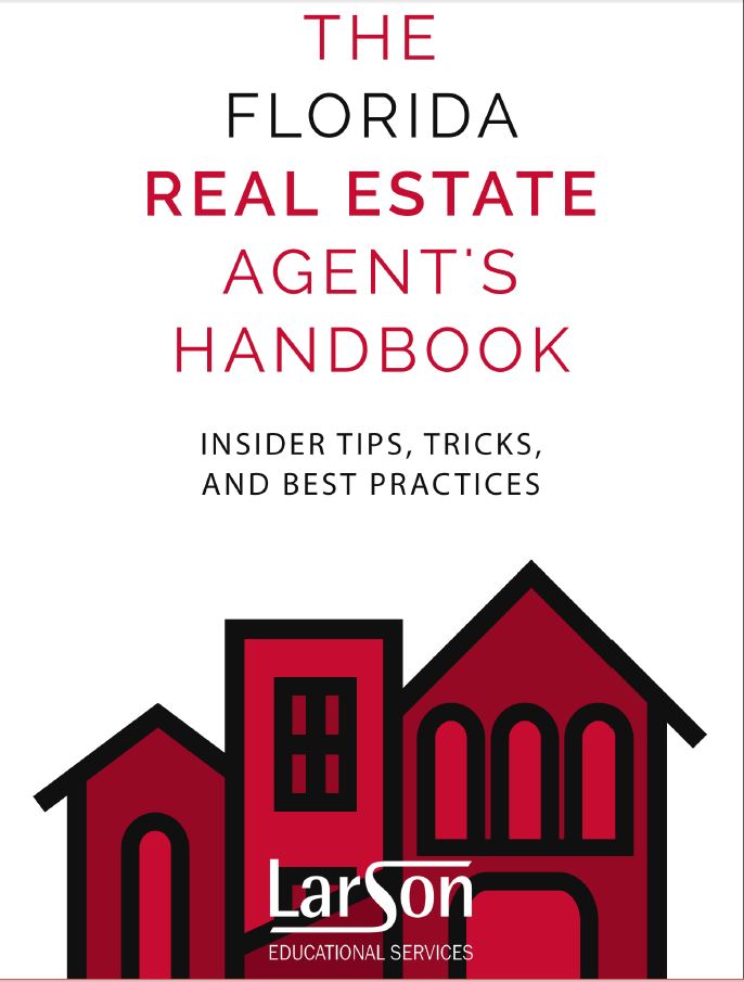 The Florida Real Estate Agent's Handbook - Insider Tips, Tricks, and Best Practices